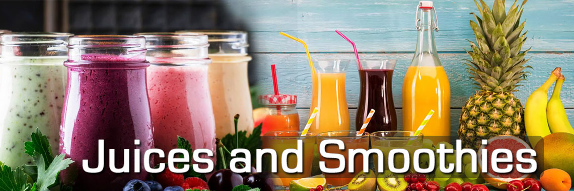 Juices and Smoothies