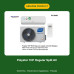 Polystar 1HP Regular Split AC (PV-SN09) Polystar 1HP Regular Split AC (PV-SN09)
