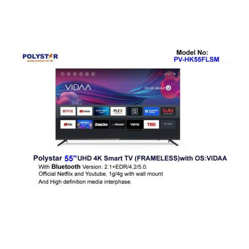 Polystar 55" Smart Ultra HD 4K TV (PV-HK55FLSM) Polystar 55" Smart Ultra HD 4K TV (PV-HK55FLSM)